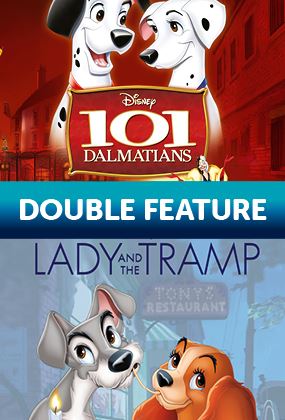 101 DALMATIANS + LADY & THE TRAMP