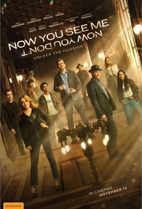 NOW YOU SEE ME: NOW YOU DON'T